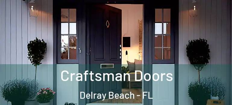  Craftsman Doors Delray Beach - FL